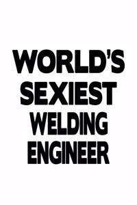 World's Sexiest Welding Engineer