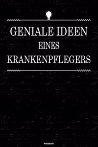 Geniale Ideen eines Krankenpflegers Notizbuch