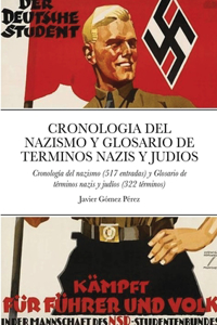 Cronologia del Nazismo Y Glosario de Terminos Nazis Y Judios