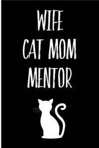 Wife Cat Mom Mentor