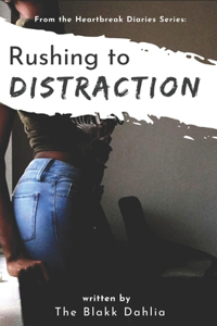 Rushing to Distraction