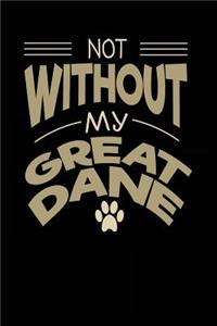 Not Without My Great Dane