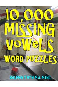 10,000 Missing Vowels Word Puzzles