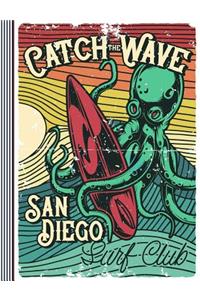 Catch The Wave - San Diego Surf Club