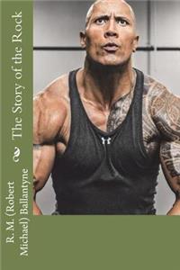 The Story of the Rock