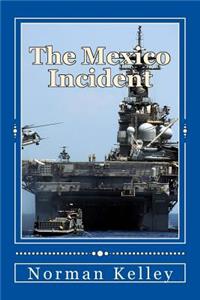 Mexico Incident