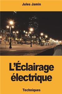 L'Éclairage électrique