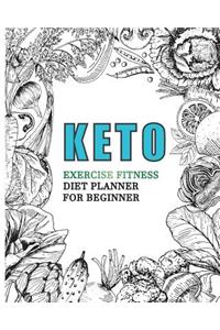 Keto Exercise Fitness Diet Planner For Beginner