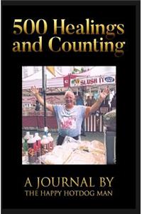 500 Healings and Counting