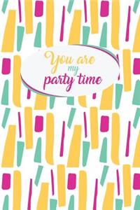 You Are My Party Time