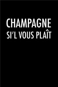 Champagne s'Il Vous Plait