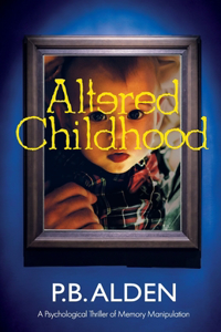 Altered Childhood