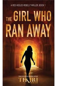 Girl Who Ran Away