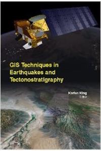 Gis Techniques In Earthquakes And Tectonostratigraphy