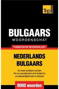 Thematische woordenschat Nederlands-Bulgaars - 9000 woorden