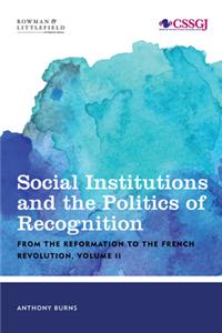 Social Institutions and the Politics of Recognition