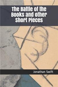 The Battle of the Books and Other Short Pieces