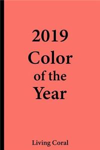 2019 Color of the Year - Living Coral