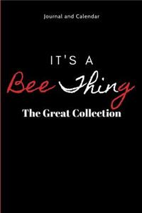 It's the Bee Thing the Great Collection