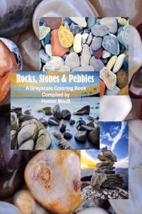 Rocks, Stones & Pebbles