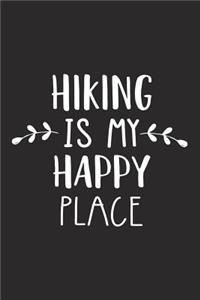 Hiking Is My Happy Place