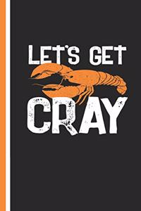 Let's Get Cray