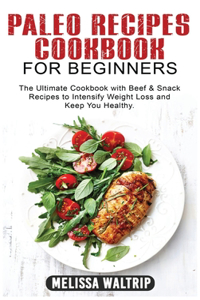 Paleo Recipes Cookbook for Beginners