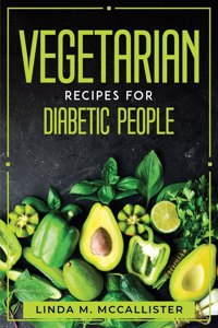 Vegetarian Recipes for Diabetic People