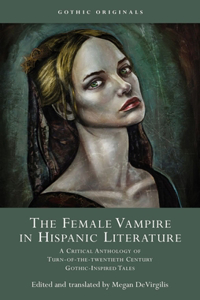 Female Vampire in Hispanic Literature