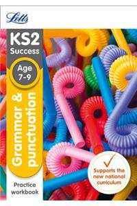 Letts Ks2 Sats Revision Success - New 2014 Curriculum - Grammar and Punctuation Age 7-9 Practice Workbook