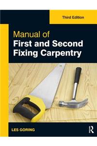 Manual of First and Second Fixing Carpentry, 3rd Ed