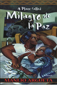 Place Called Milagro de la Paz