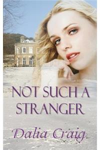 Not Such a Stranger