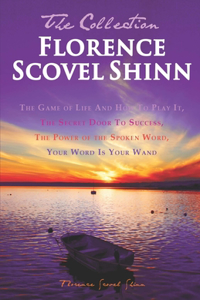 Florence Scovel Shinn - The Collection