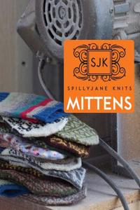 Spilly Jane Knits Mittens