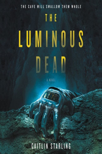 Luminous Dead Lib/E