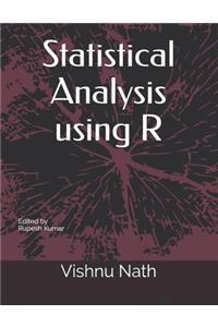 Statistical Analysis using R