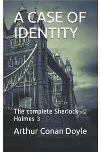 A Case of Identity: Sherlock Holmes