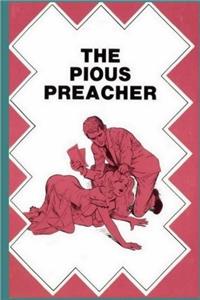 The Pious Preacher