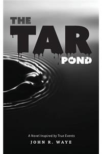 The Tar Pond