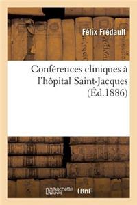 Conférences Cliniques À l'Hôpital Saint-Jacques