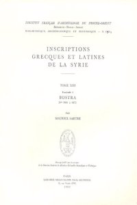 Inscriptions Grecques Et Latines de la Syrie