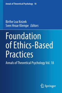 Foundation of Ethics-Based Practices