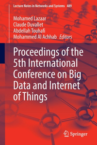 Proceedings of the 5th International Conference on Big Data and Internet of Things