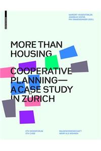 More than Housing