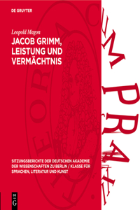 Jacob Grimm, Leistung Und Vermächtnis