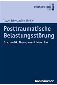 Posttraumatische Belastungsstorung: Diagnostik, Therapie Und Pravention