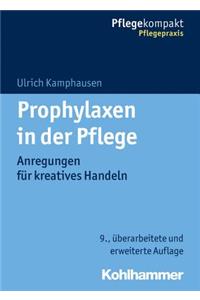 Prophylaxen in Der Pflege