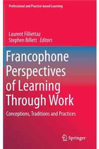 Francophone Perspectives of Learning Through Work