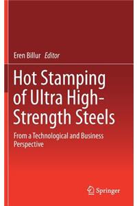 Hot Stamping of Ultra High-Strength Steels